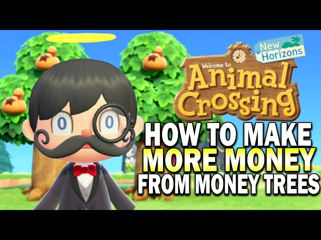This Money Tree Trick Will Change Your Life In Animal Crossing New Horizons