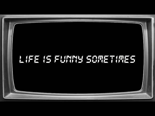 Ren - Life Is Funny (Official Lyric Video)
