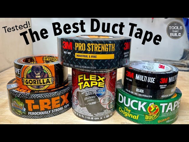 The Best & Strongest Duct Tape Tested