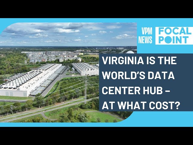 Virginia Is the World’s Data Center Hub – at What Cost?