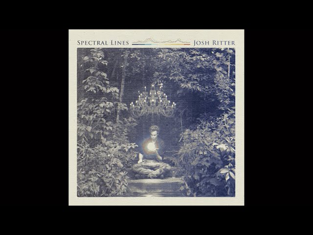 Josh Ritter - Spectral Lines (Full Album) 2023