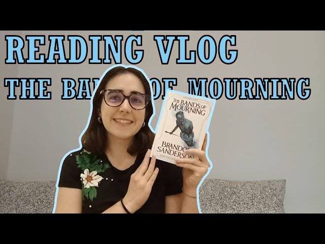 i read 'the bands of mourning' (MISTBORN 6) | reading vlog