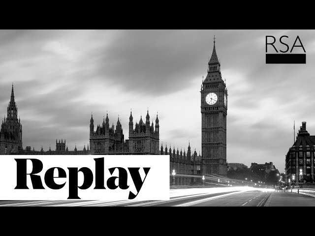 The future of the House of Lords I Lord McFall I RSA REPLAY