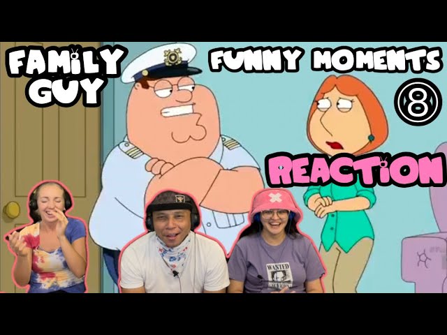 FAMILY GUY Reaction! Funny Moments 8