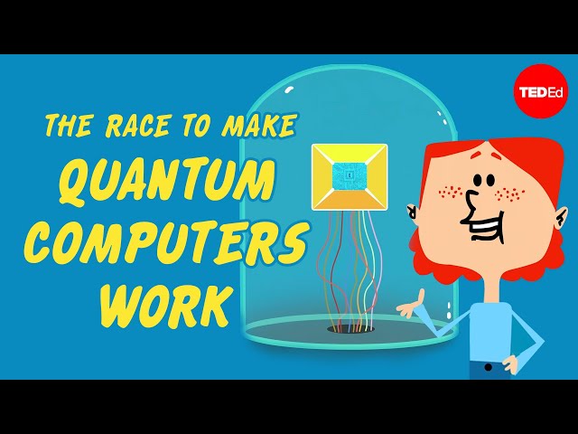 The high-stakes race to make quantum computers work - Chiara Decaroli
