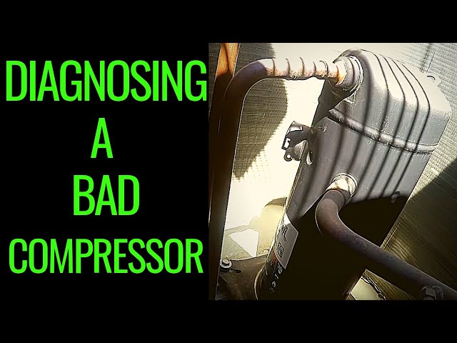 How to Diagnose a Bad Compressor on your Air Conditioner