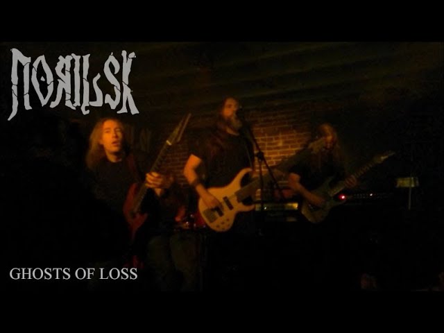 Norilsk - Ghosts of Loss [Live; November 9, 2018]