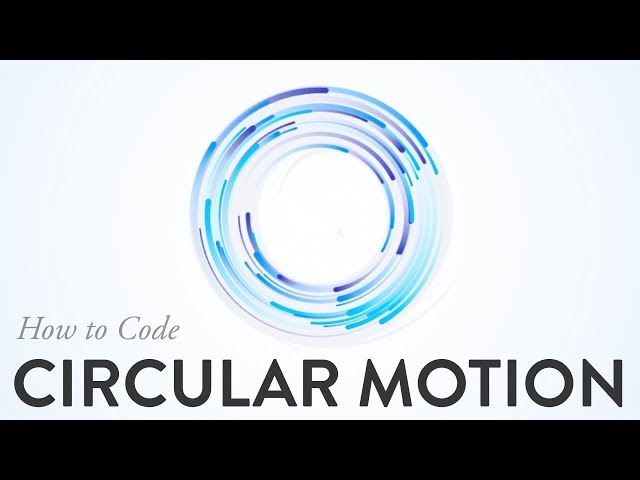 How to Code: Circular Motion