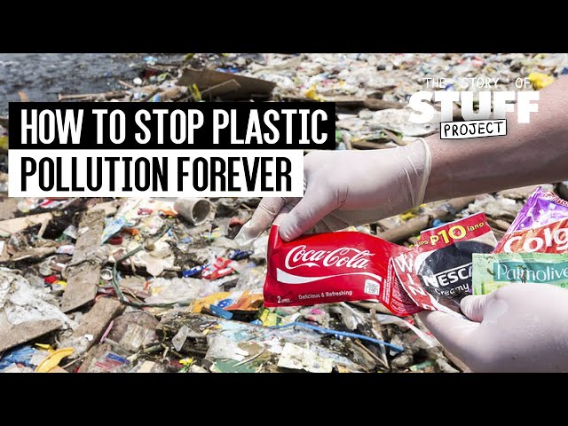 How to Stop Plastic Pollution Forever