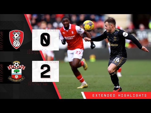 EXTENDED HIGHLIGHTS: Rotherham United 0-2 Southampton | Championship