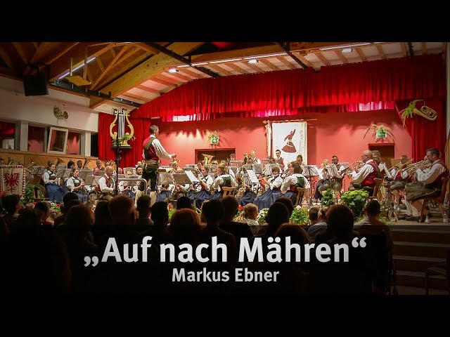 Auf nach Mähren - Pater Haspinger Musikkapelle St. Martin / Gsies