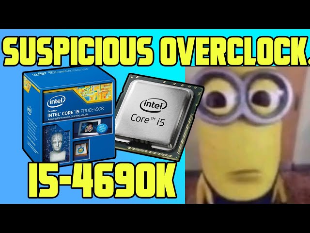 What happens when you overclock your i5-4690K?