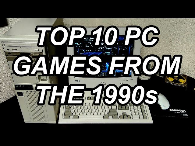 Top Ten Favorite 1990s PC Games