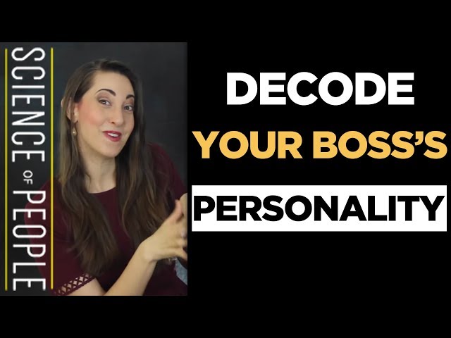 How to Decode Your Boss’s Personality