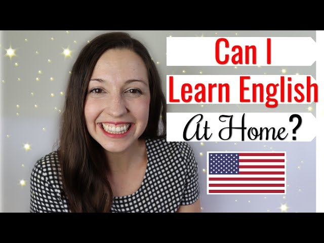 Can I Learn English Alone? Can I Learn English At Home?