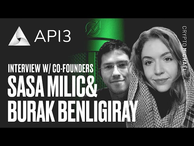 API3 (API3) -  dAPIs, Oracles, Insurance & more!  - Interview with Burak Benligiray and Sasa Milic
