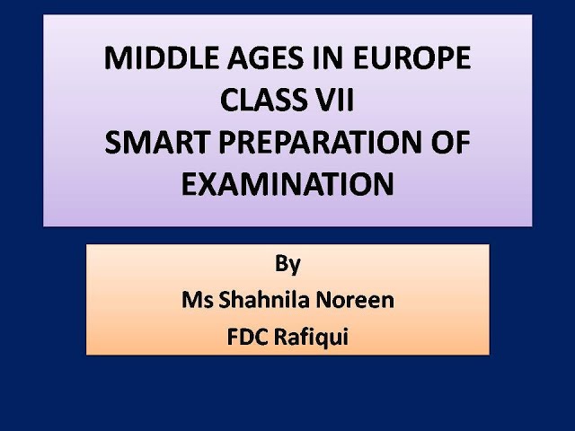 MIDDLE AGES IN EUROPE SMART PREPARATION (CLASS VII)