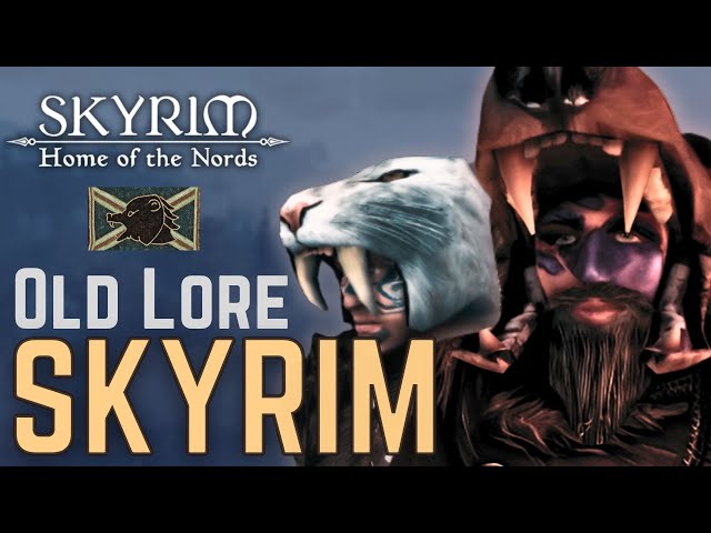 Why old lore Skyrim is the best Skyrim || Introducing "Skyrim: Home of the Nords"