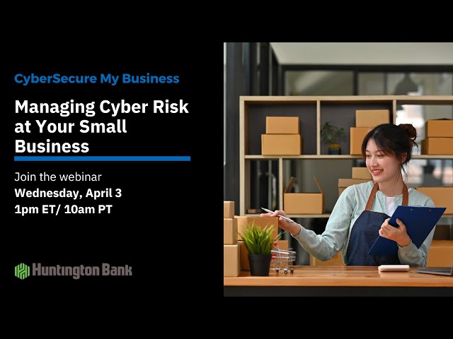 Managing Cyber Risk at Your Small Business