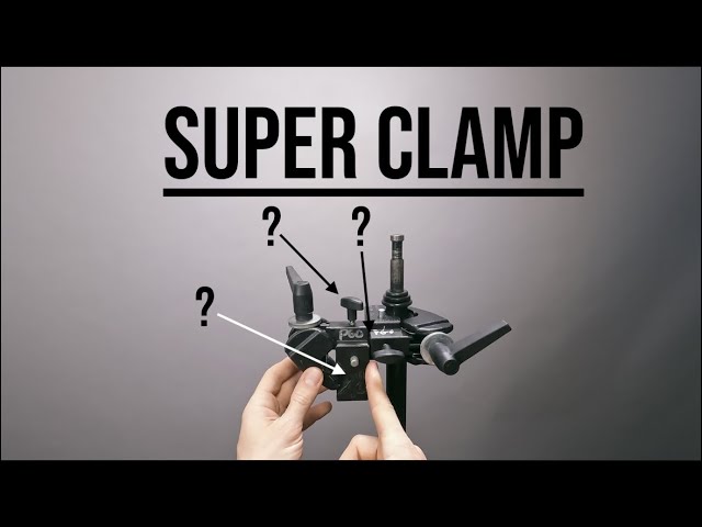 Essential Gear to Know: Manfrotto Super Clamp
