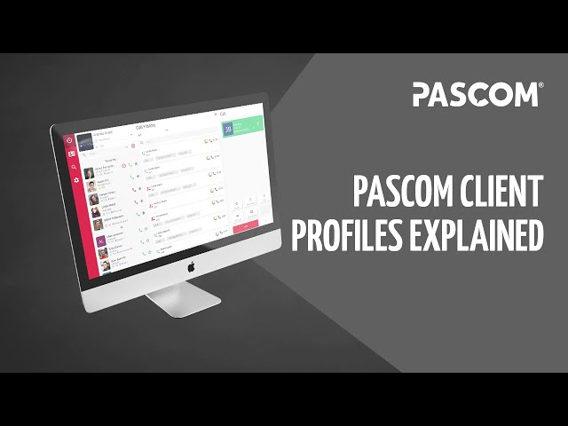 pascom Client Profiles Explained [english]
