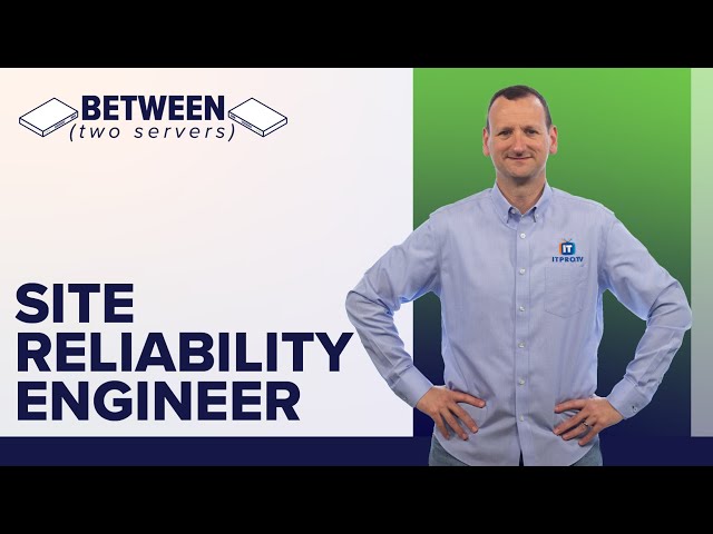 The Role of a Site Reliability Engineer | Between Two Servers