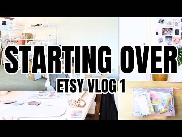 SMALL BUSINESS VLOG 01: Starting Over on Etsy ✨