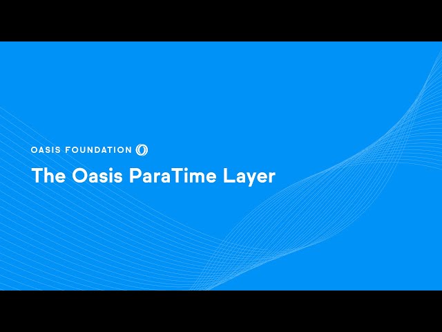 Episode #3: The Oasis ParaTime Layer