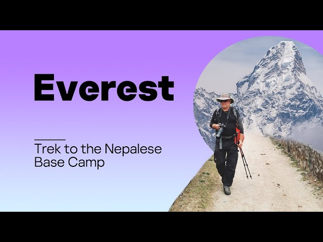 Trek to the Nepalese Base Camp