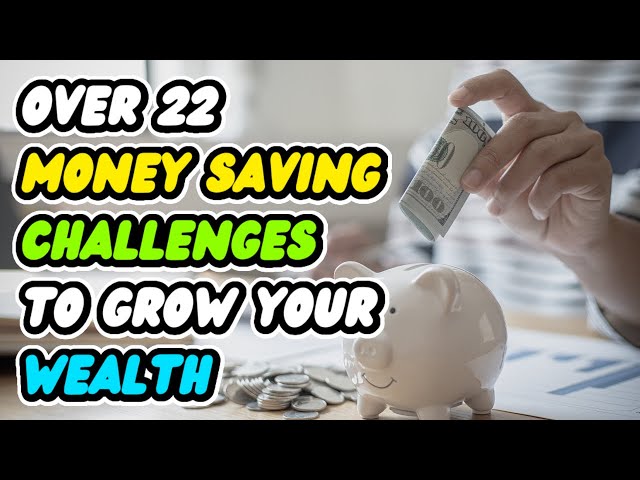 #moneysavingtips Over 22 Money Saving Challenges to Grow Your Wealth