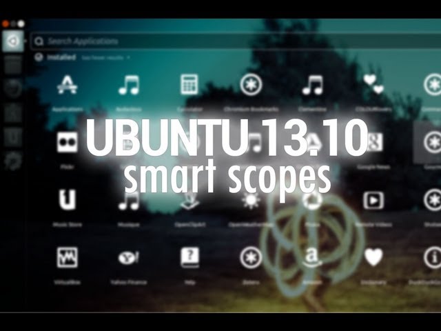 Smart Scopes in Ubuntu 13.10