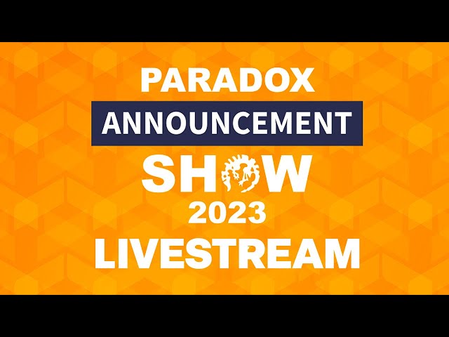 Paradox Announcement Showcase 2023 Livestream