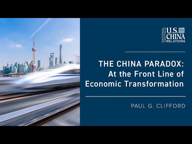 The China Paradox: At the Front Line of Economic Transformation | Paul Clifford