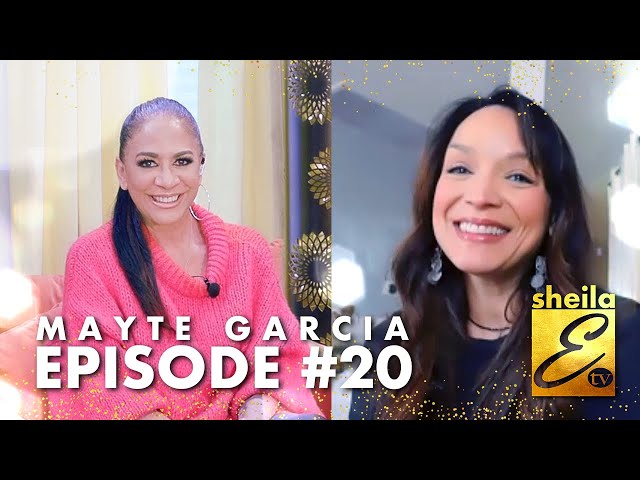 Sheila E. TV  | Episode #20 featuring Mayte Garcia