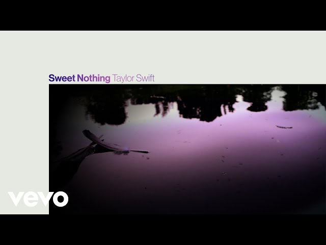 Taylor Swift - Sweet Nothing (Official Lyric Video)