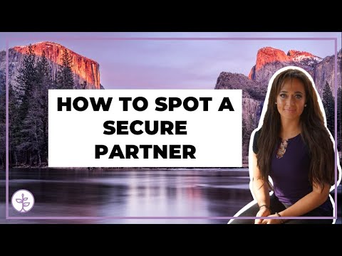 How to Spot a Secure Partner (Secure Attachment Style)