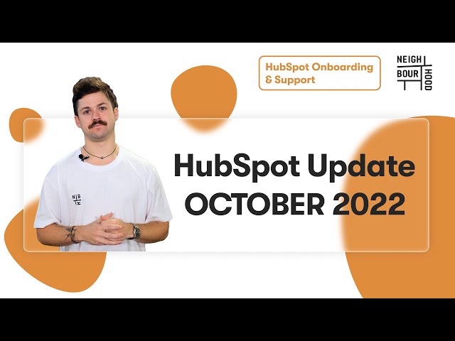 HubSpot Update – OCTOBER 2022 | HubSpot Calling from Mobile, Custom Goals and more!