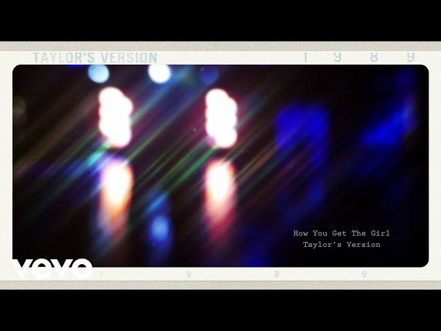 Taylor Swift - How You Get The Girl (Taylor's Version) (Lyric Video)
