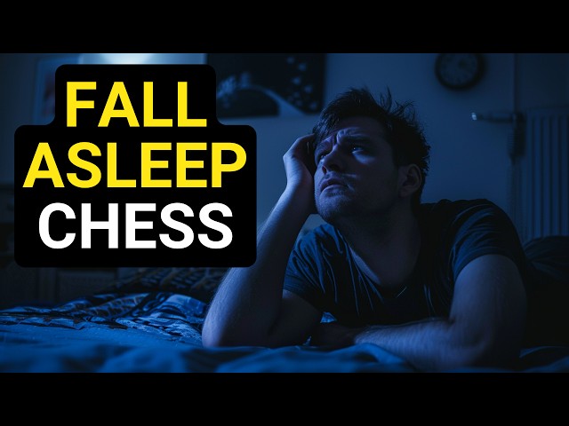 Chess Commentary To Fall Asleep To