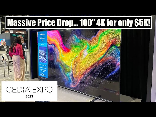 Hisense Rocks the TV World with Its Awesome U8K 100-Inch 4K miniLED TV. Only $5K Street! CEDIA 2023