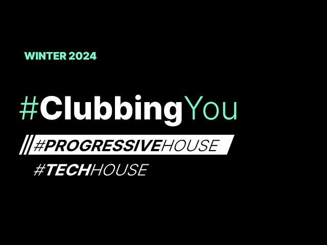 2024 WINTER // #ProgressiveHouse #TechHouse #djset #mixed #ClubbingYou #electronica #Clubbing #EDM