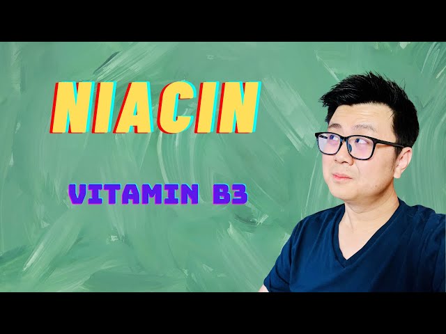 Vitamin B3 Niacin EXPLAINED!