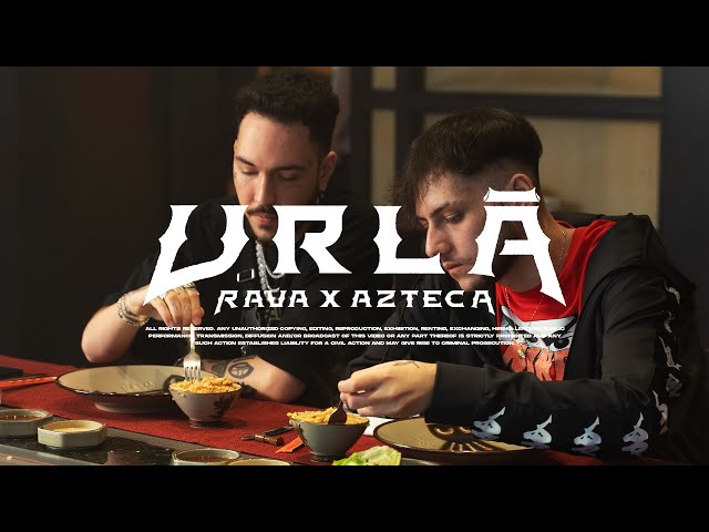 RAVA x AZTECA - URLĂ (Official Video)