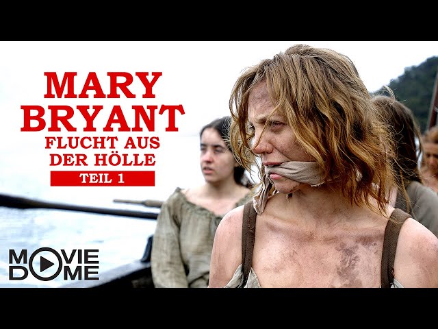 Mary Bryant – Flucht aus der Hölle TEIL 1 - Jetzt den ganzen Film kostenlos schauen bei Moviedome