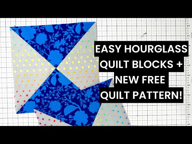 Make EASY Hourglass Quilt Blocks ✂ + A NEW FREE QUILT PATTERN! 🧵💟