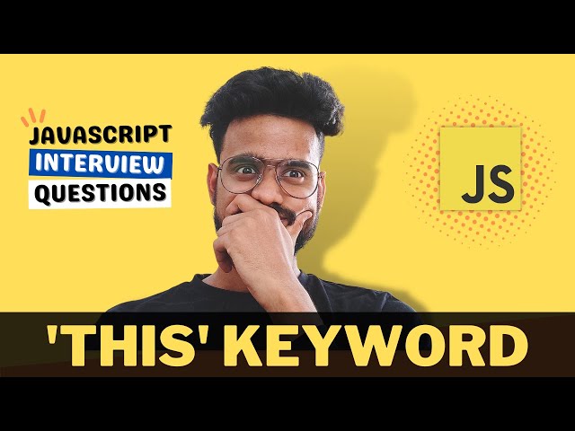 Javascript Interview Questions ( 'this' Keyword ) - Output Based, Scope, Implicit Binding, etc