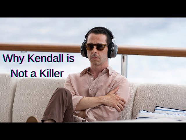 Succession - Why Kendall Isn't A Killer