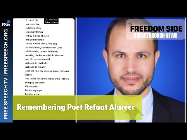 BreakThrough News | Remembering Poet Refaat Alareer