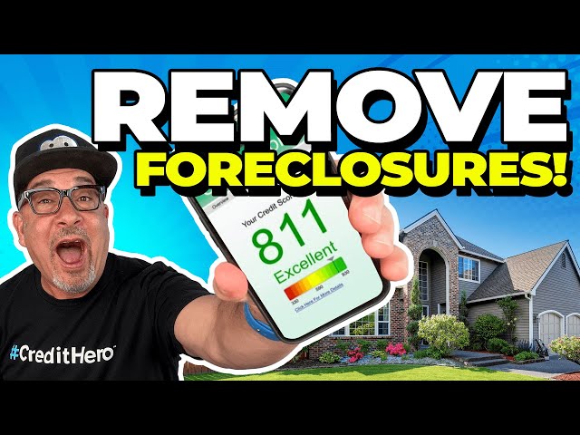 Erase FORECLOSURES from Credit Reports: Two Insider Strategies!