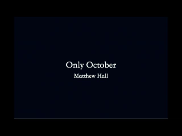 Only October (Official Video)